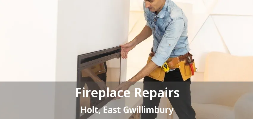Fireplace Repairs Holt, East Gwillimbury - ON Fireplace Repairs Holt, East Gwillimbury - ON