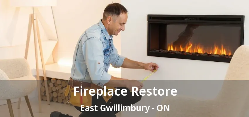 Fireplace Restore East Gwillimbury - ON