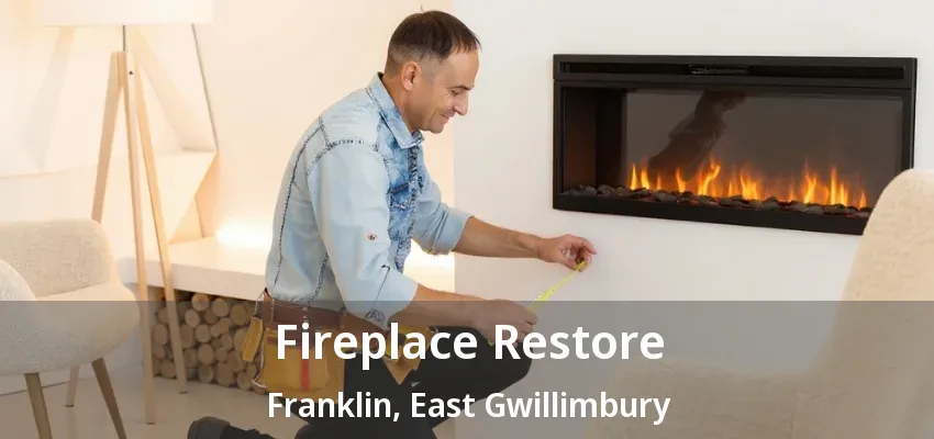 Fireplace Restore Franklin, East Gwillimbury - ON