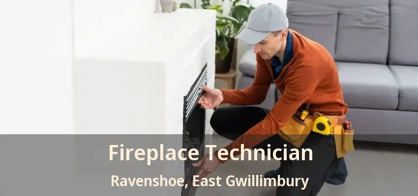 Fireplace Technician Ravenshoe, East Gwillimbury - ON Fireplace Technician Ravenshoe, East Gwillimbury - ON