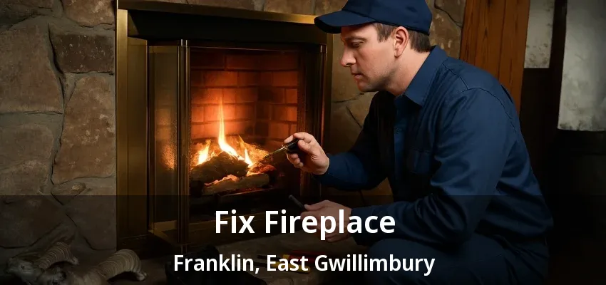 Fix Fireplace Franklin, East Gwillimbury - ON