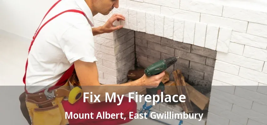 Fix My Fireplace Mount Albert, East Gwillimbury - ON