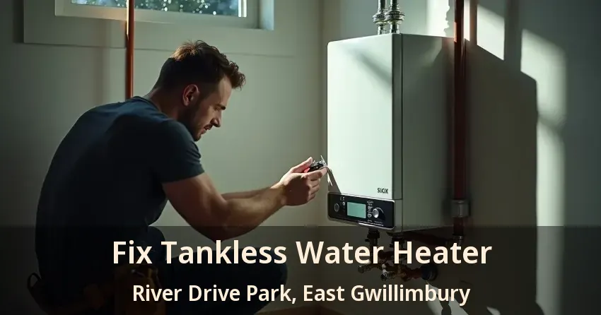 Fix Tankless Water Heater River Drive Park, East Gwillimbury - ON Fix Tankless Water Heater River Drive Park, East Gwillimbury - ON