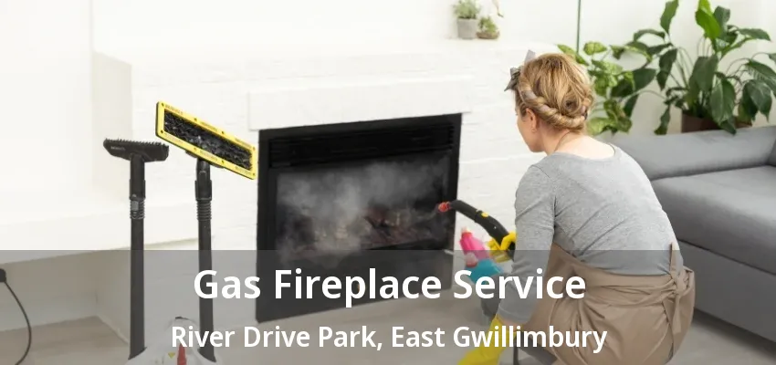 Gas Fireplace Service River Drive Park, East Gwillimbury - ON Gas Fireplace Service River Drive Park, East Gwillimbury - ON