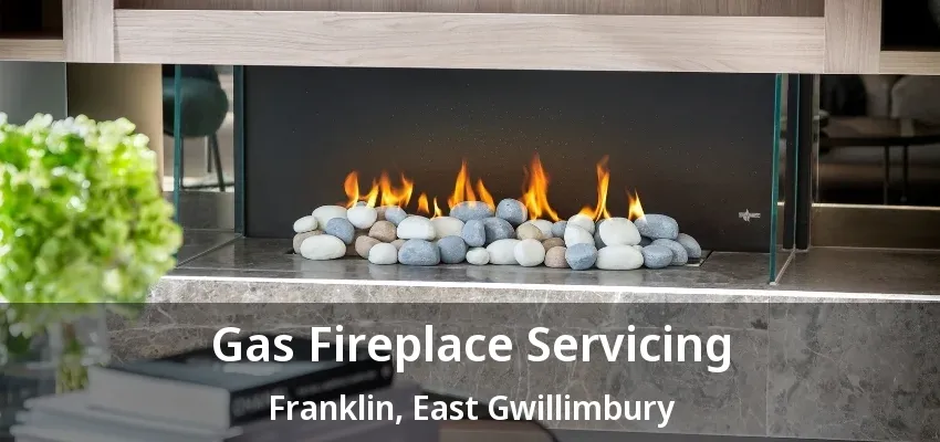 Gas Fireplace Servicing Franklin, East Gwillimbury - ON Gas Fireplace Servicing Franklin, East Gwillimbury - ON