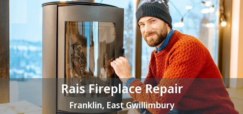 Rais Fireplace Repair Franklin, East Gwillimbury - ON
