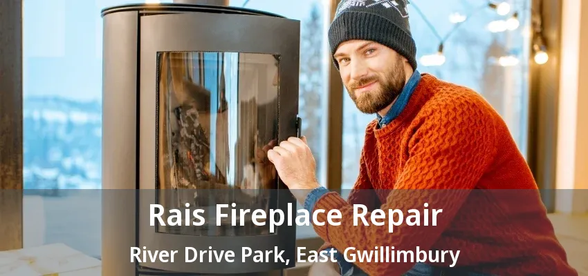 Rais Fireplace Repair River Drive Park, East Gwillimbury - ON Rais Fireplace Repair River Drive Park, East Gwillimbury - ON