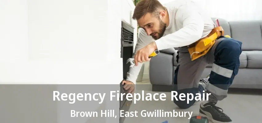Regency Fireplace Repair Brown Hill, East Gwillimbury - ON